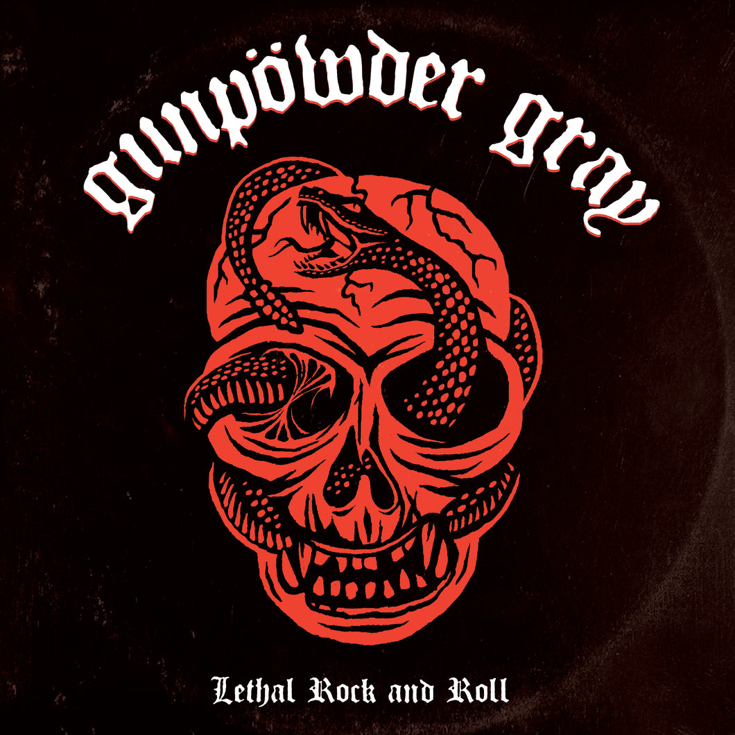 Gunpowder Gray &-Lethal Rock And Roll