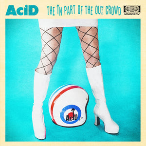 Acid-The In Part Of The Out Crowd