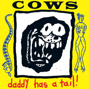 Cows-Daddy Has A Tail