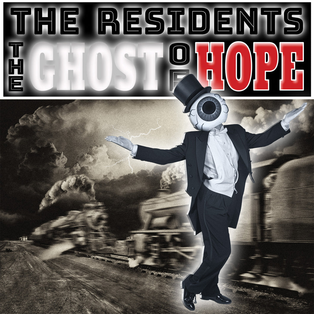 Residents-The Ghost Of Hope