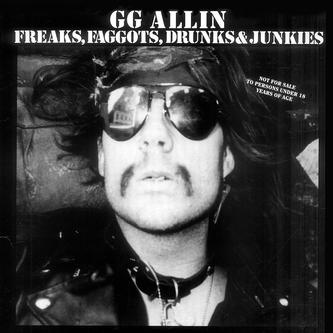 Gg Allin-Freaks, Faggots, Drunks And Junkies