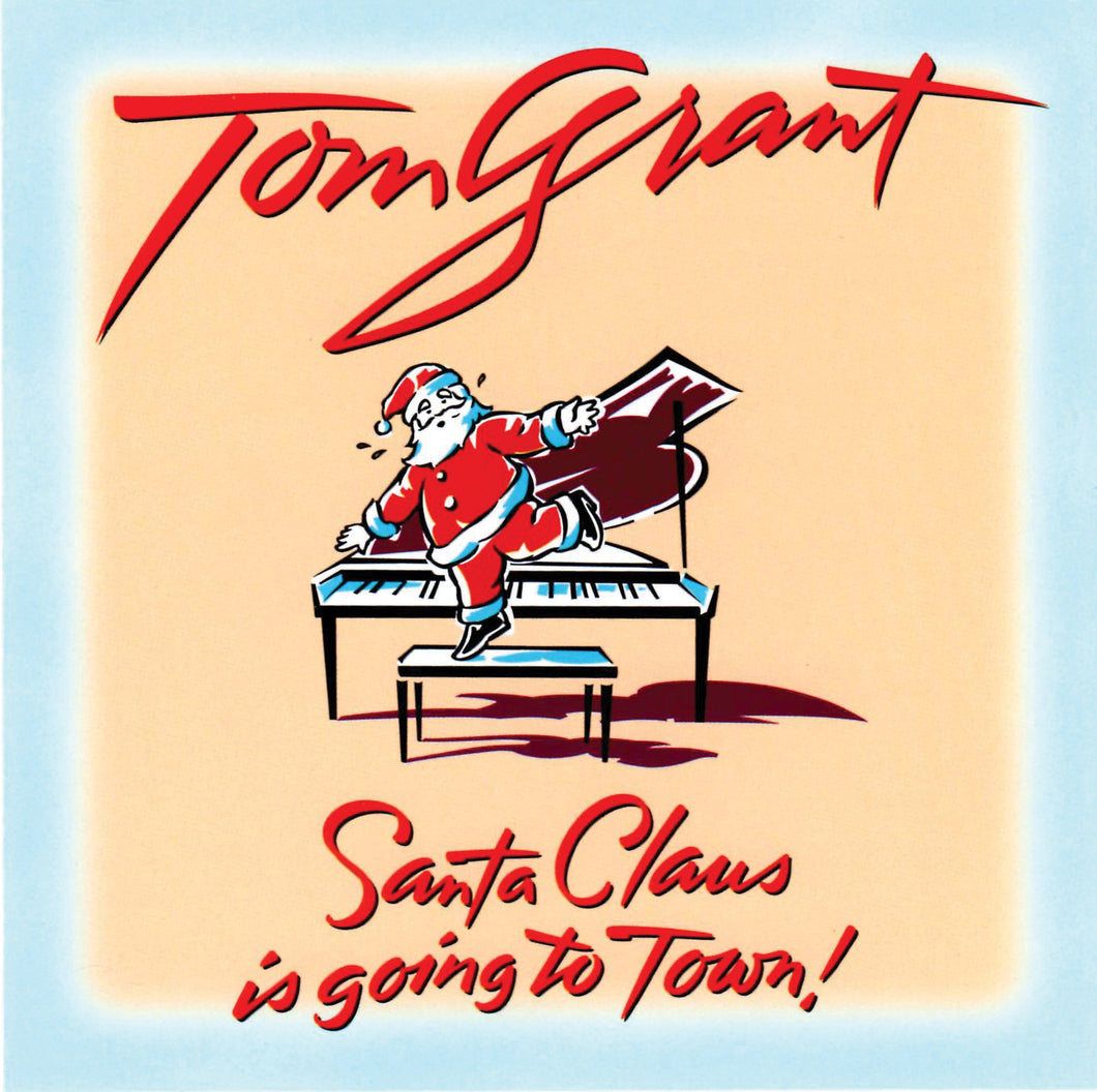 Tom Grant Santa Claus Is Going To Town