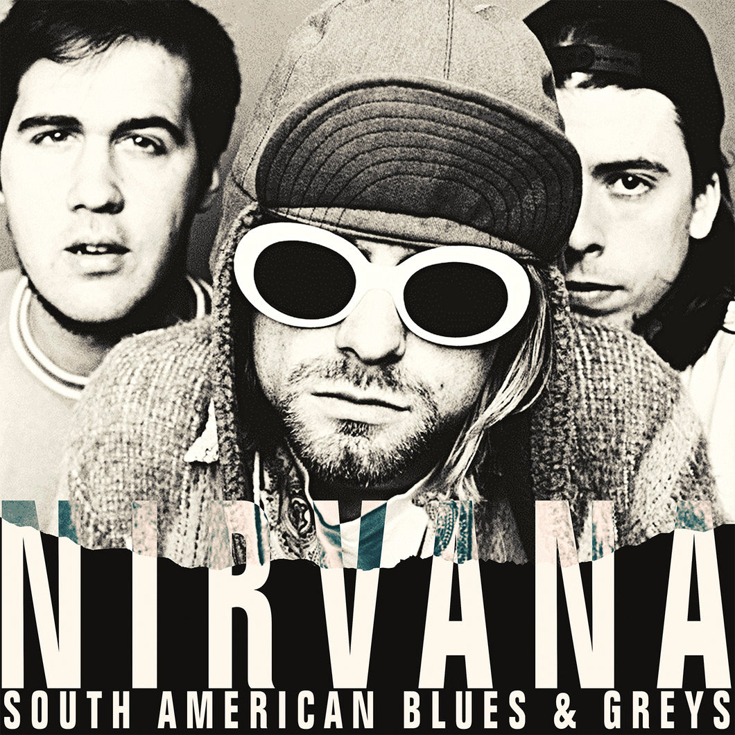 Nirvana-South American Blues & Greys: Buenos Aires 1993
