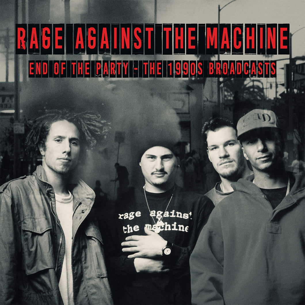 Rage Against The Machine-End Of The Party