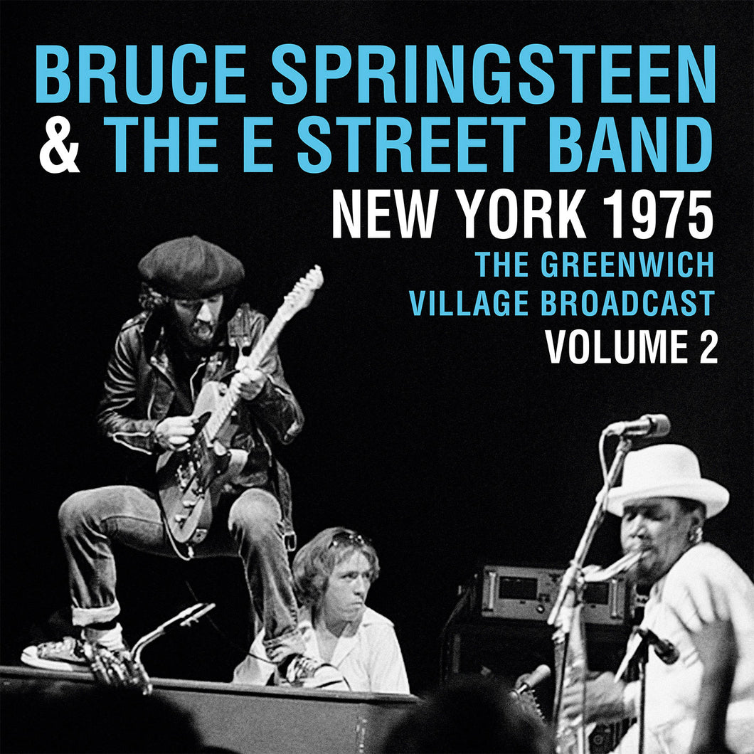 Bruce Springsteen & The E Street Band-New York 1975: Greenwich Village Broadcast Vol.2