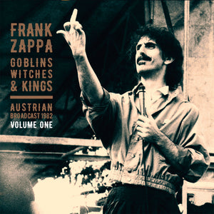 Frank Zappa-Goblins, Witches & Kings Vol.1