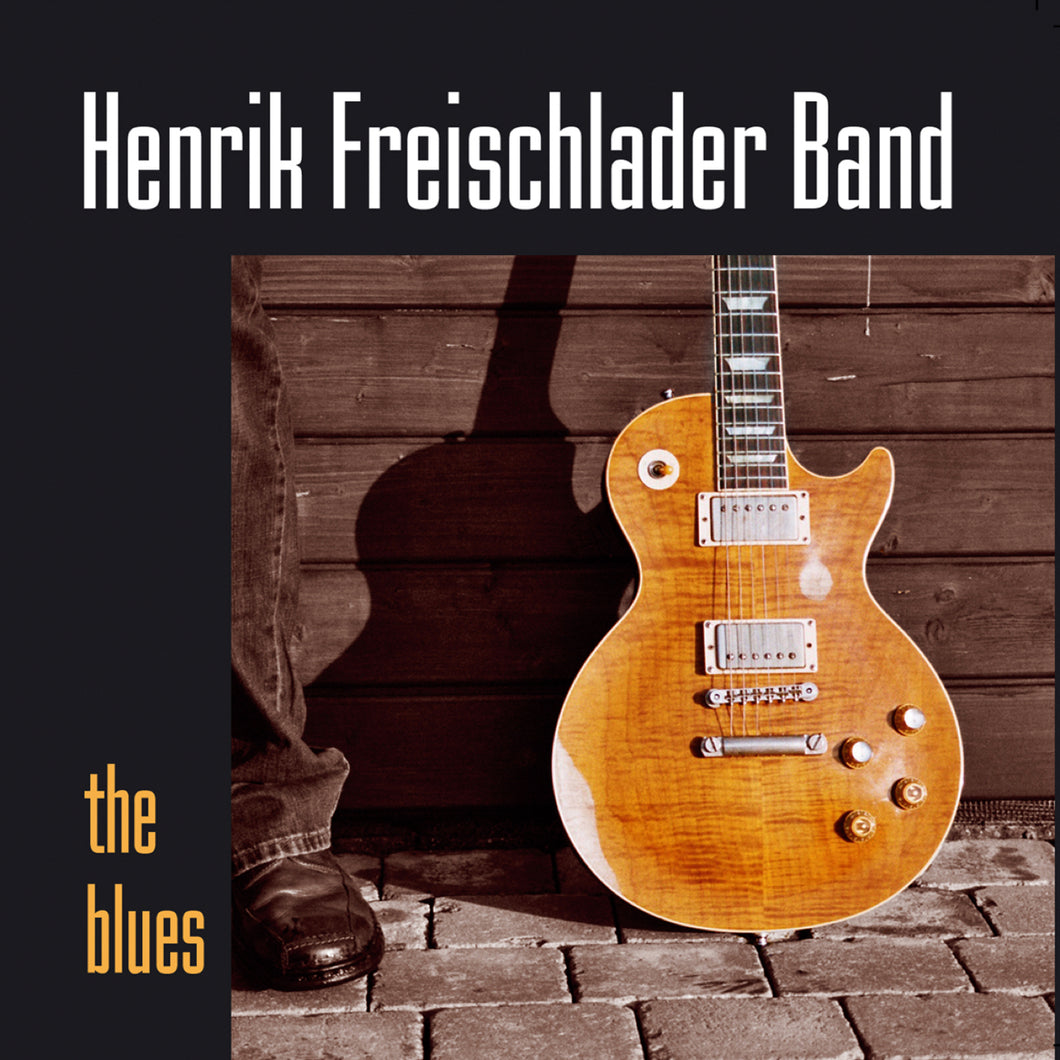Henrik Freischlader Band-The Blues