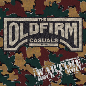 Old Firm Casuals-Wartime Rock 'N' Roll