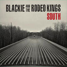 Blackie And Rodeo Kings-South (Lp)