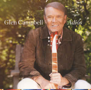 Glenn Campbell - Adios CD