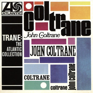 Coltrane, John-Trane: The Atlantic Collection (remaster)