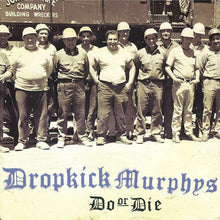 Load image into Gallery viewer, Dropkick Murphys - Do Or Die (LP)
