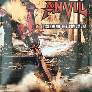 ANVIL - POUNDING THE PAVEMENT (LP)