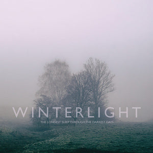 Winterlight - The Longest Sleep Through The Darkest Days (Limited Edition GREEN VINYL)