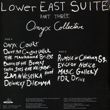 Load image into Gallery viewer, Onyx Collective-Lower East Suite Part Three  (LP)
