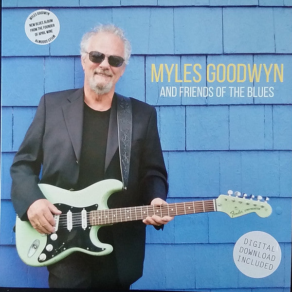 Myles Goodwyn - And Friends Of The Blues (Lp)
