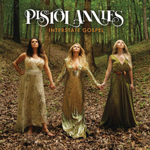 Load image into Gallery viewer, Pistol Annies-Interstate Gospel  (LP)
