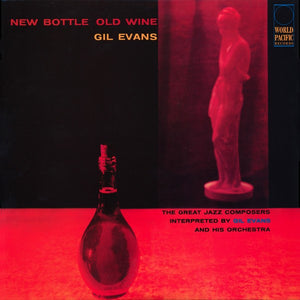 Gil Evans - New Bottle, Old Wine (Tone Poet Series) (LP)