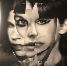 Load image into Gallery viewer, Sleater-Kinney - The Center Won&#39;t Hold (LP)
