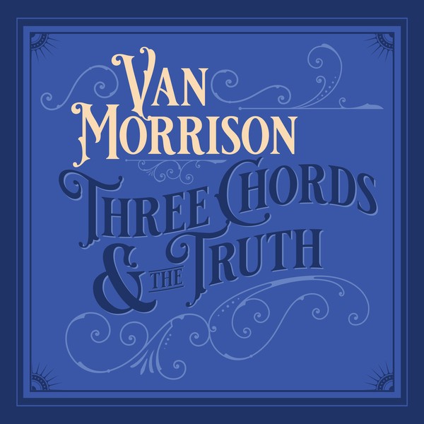 Van Morrison - Three Chords & The Truth (2Lp)