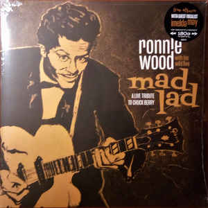 Wood, Ronnie-Mad Lad : A Live Tribute to Chuck Berry