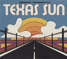 Load image into Gallery viewer, Khruangbin &amp; Leon Bridges - Texas Sun EP
