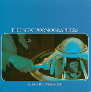 The New Pornographers - Electric Version (20th Anniversary LP)