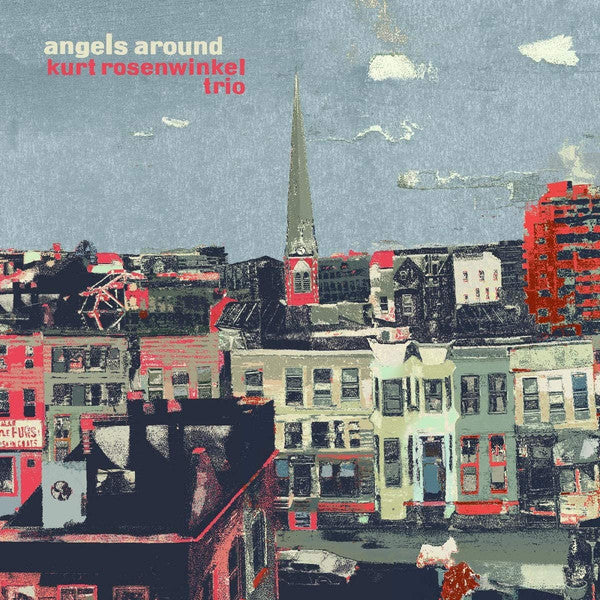 Kurt Rosenwinkel Trio - Angels Around (BLACK VINYL)