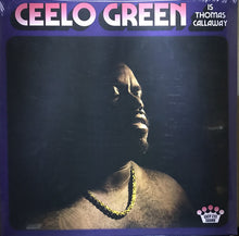 Load image into Gallery viewer, CEELO GREEN - CEELO GREEN IS THOMAS CALLAWAY  (LP)
