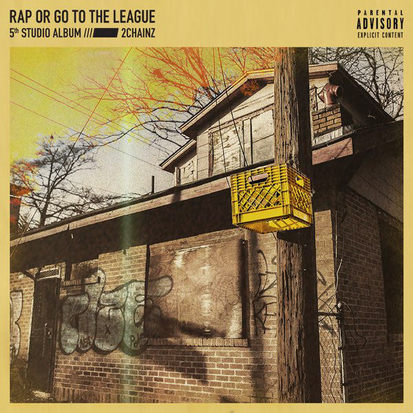 2 Chainz-Rap Or Go to the League (2LP)