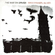 Load image into Gallery viewer, The War On Drugs - Wagonwheel Blues (LP)
