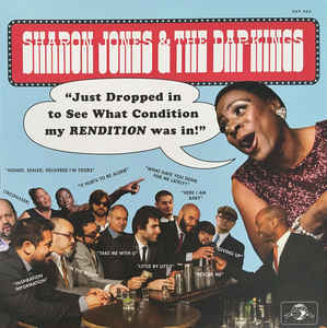 Jones, Sharon & The Dap-Kings-I Just Dropped In To See What Condition / Instrumental