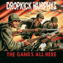 Load image into Gallery viewer, Dropkick Murphys-The Gang's All Here (LP)
