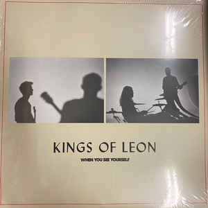 Kings of Leon - When you see yourselves  (LP)