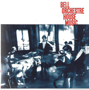 Bell Orchestre - House Music (CD)