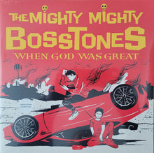Load image into Gallery viewer, Mighty Mighty Bosstones - When God Was Great (LP)
