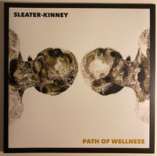 Load image into Gallery viewer, Sleater Kinney - Path Of Wellness (Lp)
