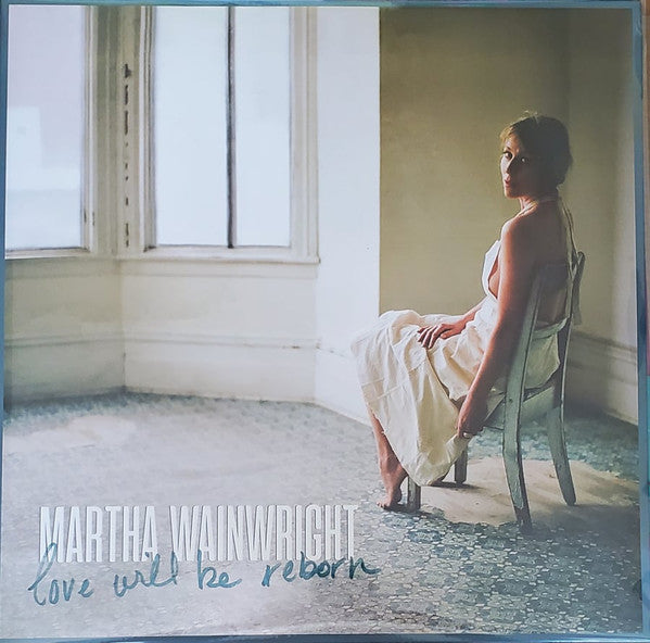 Martha Wainwright - Love Will Be Reborn (LP)