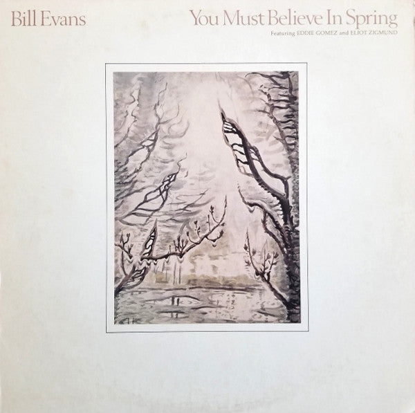 Bill Evans - You Must Believe In Spring  (LP)