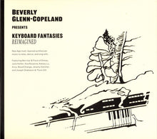 Load image into Gallery viewer, Beverly Glenn-Copeland - Keyboard Fantasies Reimagined (LP)
