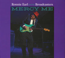 Load image into Gallery viewer, Ronnie Earl And The Broadcasters - Mercy Me (LP)
