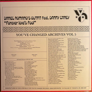 Daniel Romano’s Outfit - “Forever Love’s Fool” Featuring Danny Carey (Archives Vol 5 Single LP)