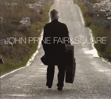 Load image into Gallery viewer, John Prine - Fair and Square (LP)
