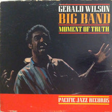 Load image into Gallery viewer, Gerald Wilson Big Band - Moment Of Truth  (LP)
