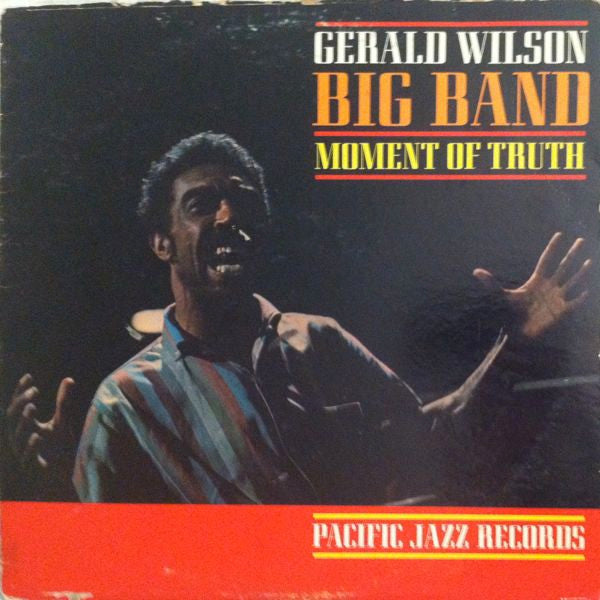 Gerald Wilson Big Band - Moment Of Truth  (LP)