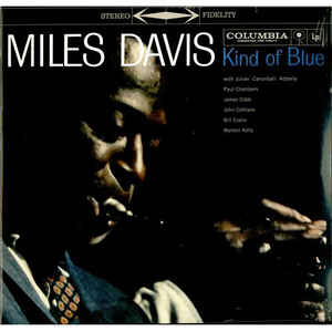 Miles Davis - Kind of Blue (Legacy Edition LP)
