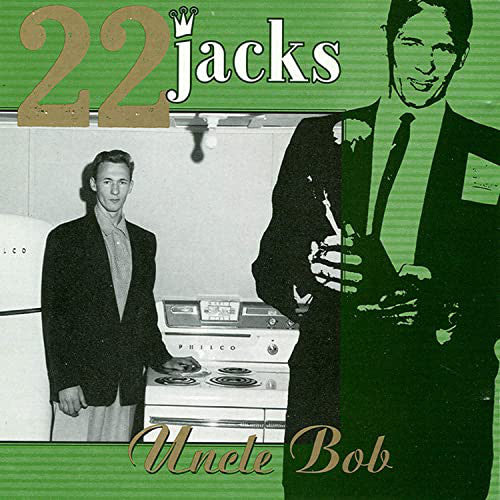22 JACKS UNCLE BOB