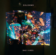 Load image into Gallery viewer, Shlohmo - Bad Vibes  (LP)
