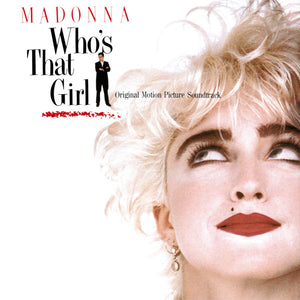 MADONNA-WHO'S THAT GIRL  (Soundtrack Vinyl)