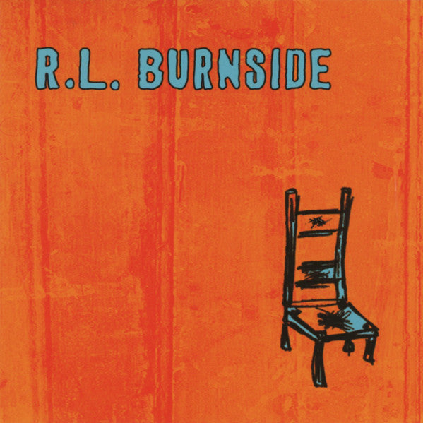 Burnside, R.L .- Wish I Was In Heaven (LP)